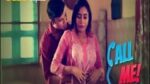 Call Me Episode 4 Web Series 18+